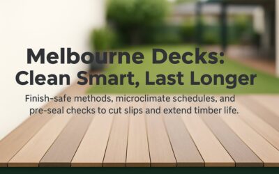 Deck Cleaning Melbourne: Safe Methods, Local Microclimates, and a Practical Upkeep Rhythm