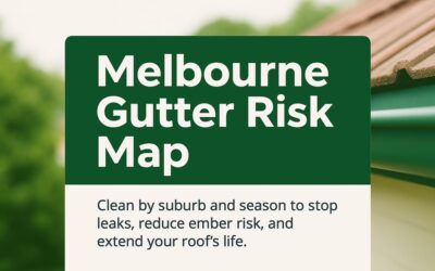 Gutter Cleaning Melbourne: A Seasonal Risk Map For Leak Prevention, Fire Safety, And Longer-Lasting Roofs