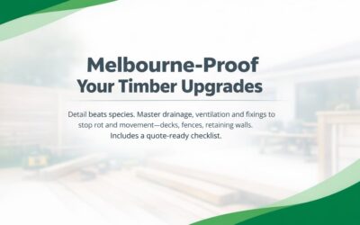 Planning Timber Upgrades That Last In Melbourne Homes