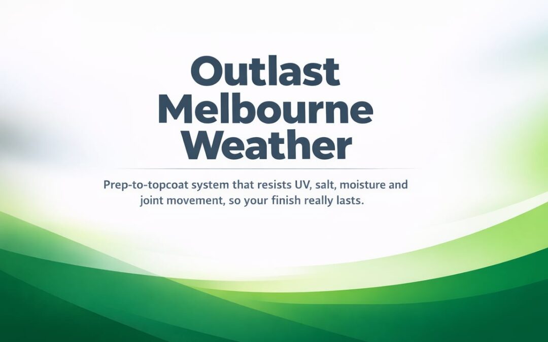 Exterior Painting That Lasts in Melbourne Weather