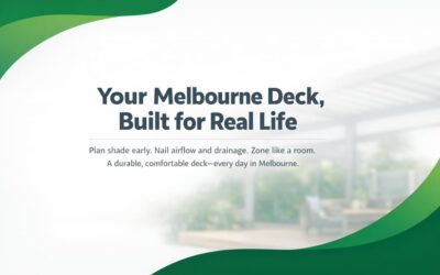 Designing a Melbourne Deck That Works in Real Life