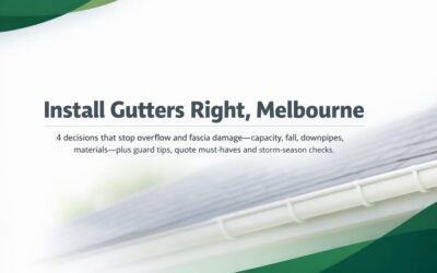 Gutter Installation Decisions That Protect Melbourne Homes