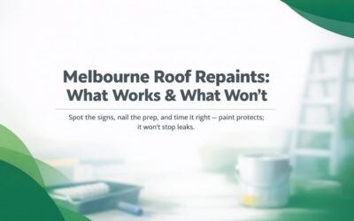 Roof Painting in Melbourne: Signs, Specs, and Smart Timing