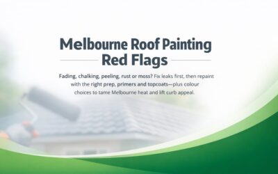 Roof Painting Signals Melbourne Owners Should Not Ignore