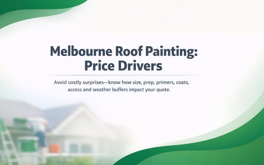 Roof Painting Quotes: What Changes the Price in Melbourne