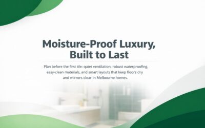 Luxury Bathrooms That Last: Moisture-Proof Design Choices