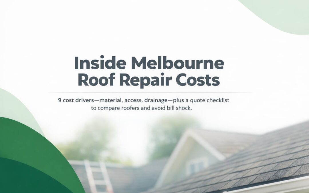 What Really Shapes Roof Repair Prices in Melbourne