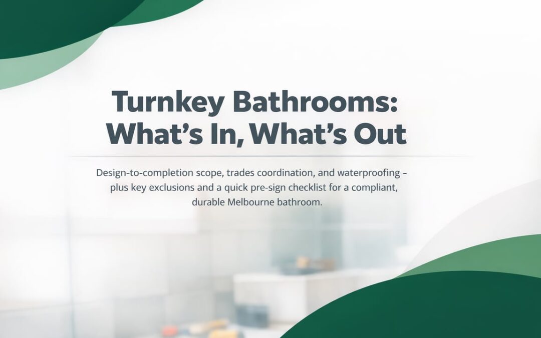 What Turnkey Bathroom Renovations Actually Include
