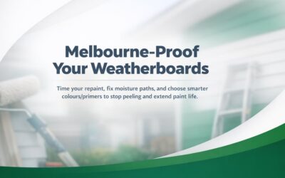 Weatherboard Painting: Timing and Durability in Melbourne