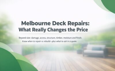 Deck Repair Costs in Melbourne: What Changes the Price